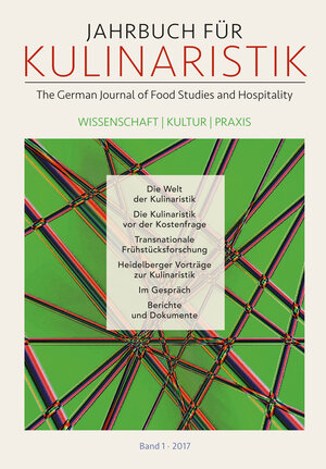 Buchcover Jahrbuch für Kulinaristik, Bd 1, 2017  | EAN 9783862059706 | ISBN 3-86205-970-7 | ISBN 978-3-86205-970-6