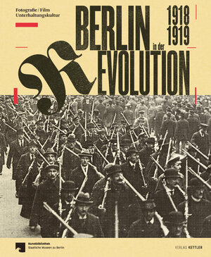 Buchcover Berlin in der Revolution 1918 / 1919  | EAN 9783862067138 | ISBN 3-86206-713-0 | ISBN 978-3-86206-713-8