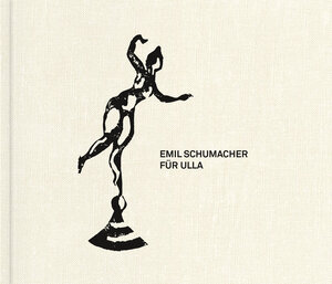 Buchcover Emil Schumacher - "Für Ulla"  | EAN 9783862067916 | ISBN 3-86206-791-2 | ISBN 978-3-86206-791-6