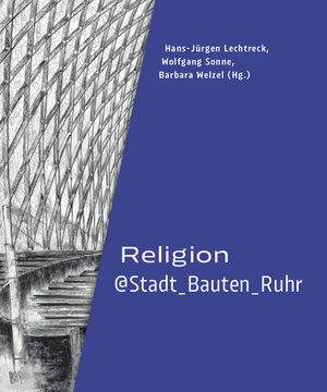Buchcover Religion@Stadt_Bauten_Ruhr  | EAN 9783862069200 | ISBN 3-86206-920-6 | ISBN 978-3-86206-920-0