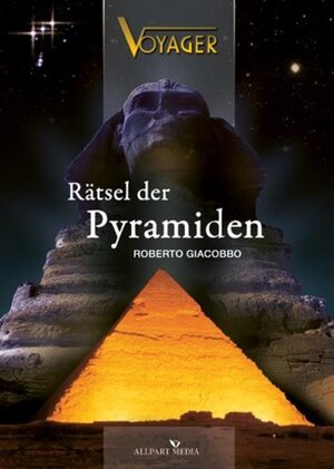 Buchcover Rätsel der Pyramiden | Roberto Giacobbo | EAN 9783862140060 | ISBN 3-86214-006-7 | ISBN 978-3-86214-006-0