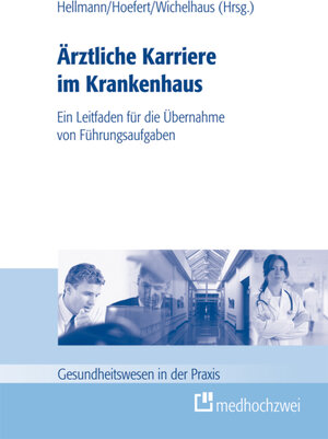 Buchcover Ärztliche Karriere im Krankenhaus  | EAN 9783862160112 | ISBN 3-86216-011-4 | ISBN 978-3-86216-011-2