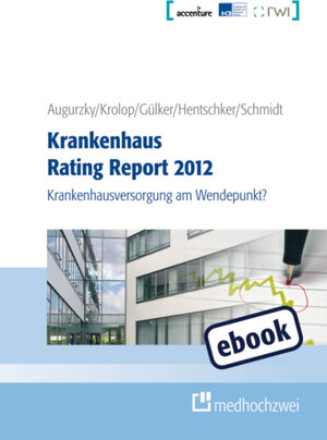 Buchcover Krankenhaus Rating Report 2012 | Boris Augurzky | EAN 9783862160969 | ISBN 3-86216-096-3 | ISBN 978-3-86216-096-9