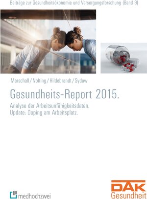 Buchcover DAK Gesundheitsreport 2015 | Marschall Jörg | EAN 9783862162253 | ISBN 3-86216-225-7 | ISBN 978-3-86216-225-3