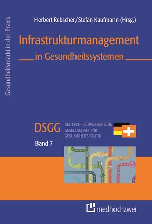 Buchcover Infrastrukturmanagement in Gesundheitssystemen  | EAN 9783862162376 | ISBN 3-86216-237-0 | ISBN 978-3-86216-237-6
