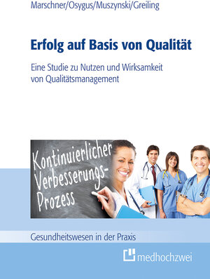 Buchcover Erfolg auf Basis von Qualität | Christian Marschner | EAN 9783862162406 | ISBN 3-86216-240-0 | ISBN 978-3-86216-240-6