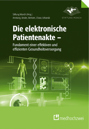 Buchcover Die elektronische Patientenakte | Volker E. Amelung | EAN 9783862163311 | ISBN 3-86216-331-8 | ISBN 978-3-86216-331-1