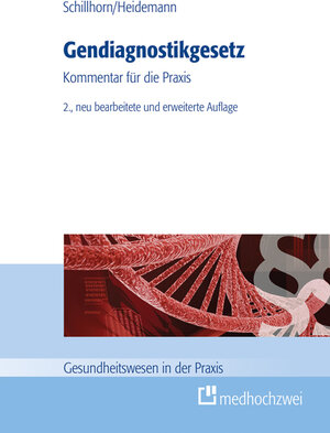 Buchcover Gendiagnostikgesetz | Kerrin Schillhorn | EAN 9783862163526 | ISBN 3-86216-352-0 | ISBN 978-3-86216-352-6