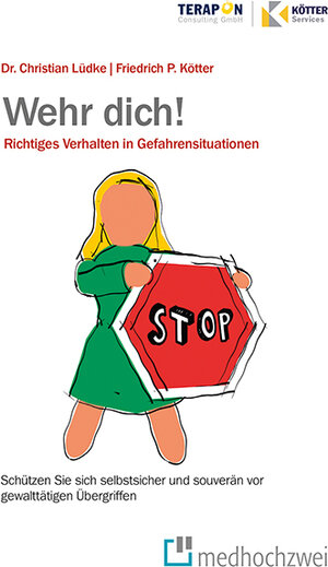 Buchcover Wehr Dich! Richtiges Verhalten in Gefahrensituationen | Christian Lüdke | EAN 9783862163533 | ISBN 3-86216-353-9 | ISBN 978-3-86216-353-3
