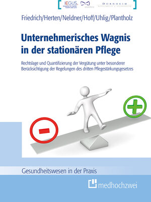 Buchcover Unternehmerisches Wagnis in der stationären Pflege | Frierich Detlef | EAN 9783862164349 | ISBN 3-86216-434-9 | ISBN 978-3-86216-434-9