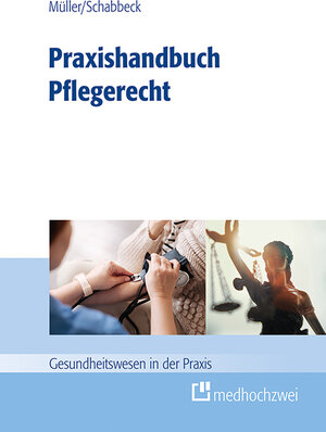 Buchcover Praxishandbuch Pflegerecht | Thorsten Müller | EAN 9783862164615 | ISBN 3-86216-461-6 | ISBN 978-3-86216-461-5