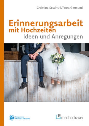 Buchcover Erinnerungsarbeit mit Hochzeiten | Christine Sowinski | EAN 9783862164844 | ISBN 3-86216-484-5 | ISBN 978-3-86216-484-4