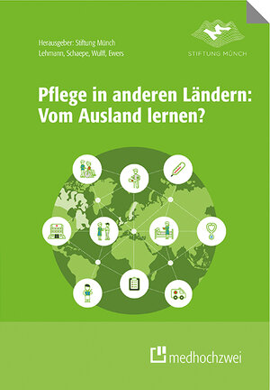 Buchcover Pflege in anderen Ländern: Vom Ausland lernen? | Yvonne Lehmann | EAN 9783862165360 | ISBN 3-86216-536-1 | ISBN 978-3-86216-536-0