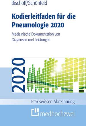 Buchcover Kodierleitfaden für die Pneumologie 2020 | Helge Bischoff | EAN 9783862165926 | ISBN 3-86216-592-2 | ISBN 978-3-86216-592-6