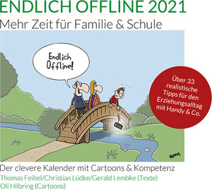 Buchcover Endlich offline 2021 – mehr Zeit für Familie & Schule | Thomas Feibel | EAN 9783862166213 | ISBN 3-86216-621-X | ISBN 978-3-86216-621-3