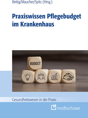 Buchcover Praxiswissen Pflegebudget im Krankenhaus  | EAN 9783862168033 | ISBN 3-86216-803-4 | ISBN 978-3-86216-803-3