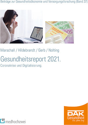 Buchcover DAK Gesundheitsreport 2021 | Jörg Marschall | EAN 9783862168606 | ISBN 3-86216-860-3 | ISBN 978-3-86216-860-6