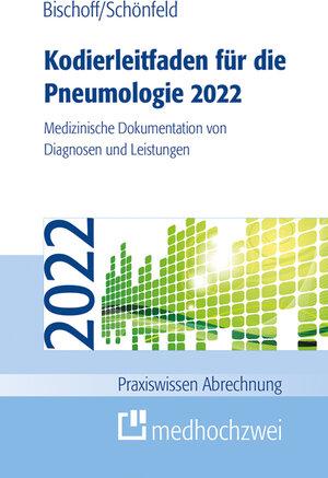 Buchcover Kodierleitfaden für die Pneumologie 2022 | Helge Bischoff | EAN 9783862168743 | ISBN 3-86216-874-3 | ISBN 978-3-86216-874-3