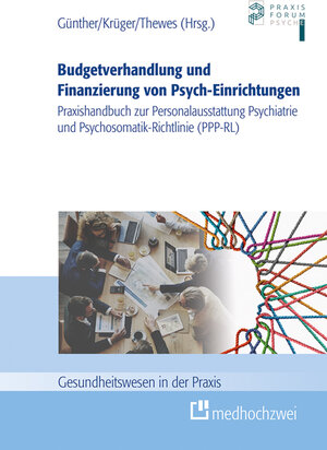 Buchcover Budgetverhandlung und Finanzierung von Psych-Einrichtungen  | EAN 9783862169023 | ISBN 3-86216-902-2 | ISBN 978-3-86216-902-3