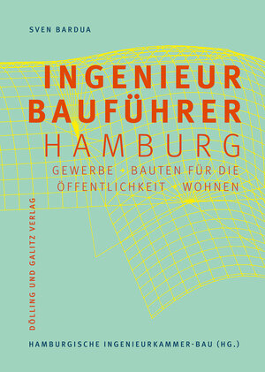 Buchcover Ingenieurbauführer Hamburg | Sven Bardua | EAN 9783862180943 | ISBN 3-86218-094-8 | ISBN 978-3-86218-094-3