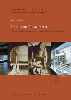 Buchcover Ein Museum für Weltnatur | Susanne Köstering | EAN 9783862181056 | ISBN 3-86218-105-7 | ISBN 978-3-86218-105-6