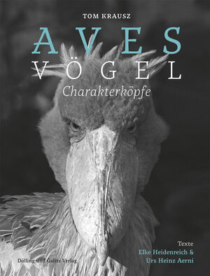 Buchcover Aves | Vögel. Charakterköpfe | Urs Heinz Aerni | EAN 9783862181339 | ISBN 3-86218-133-2 | ISBN 978-3-86218-133-9