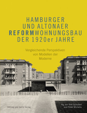 Buchcover Hamburger und Altonaer Reformwohnungsbau der 1920er Jahre  | EAN 9783862181391 | ISBN 3-86218-139-1 | ISBN 978-3-86218-139-1