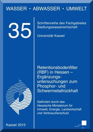 Buchcover Rententionsbodenfilter (RBF) in Hessen - Ergänzungsuntersuchungen zum Phosphor- und Schwermetallrückhalt  | EAN 9783862196661 | ISBN 3-86219-666-6 | ISBN 978-3-86219-666-1
