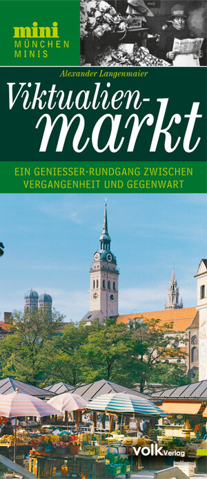 Buchcover Der Viktualienmarkt | Alexander Langenmaier | EAN 9783862220236 | ISBN 3-86222-023-0 | ISBN 978-3-86222-023-6