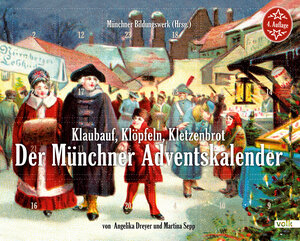 Buchcover Klaubauf, Klöpfeln, Kletzenbrot: Der Münchner Adventskalender | Angelika Dreyer | EAN 9783862220496 | ISBN 3-86222-049-4 | ISBN 978-3-86222-049-6