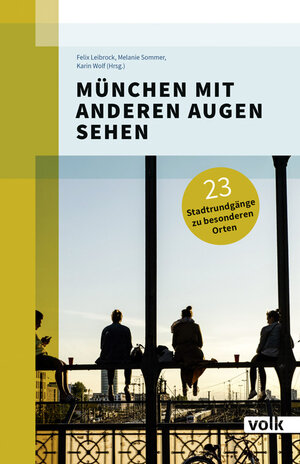 Buchcover München mit anderen Augen sehen  | EAN 9783862222476 | ISBN 3-86222-247-0 | ISBN 978-3-86222-247-6