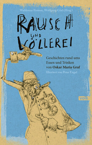 Buchcover Rausch und Völlerei  | EAN 9783862222599 | ISBN 3-86222-259-4 | ISBN 978-3-86222-259-9
