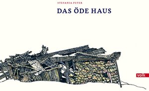 Buchcover Das öde Haus | Stefania Peter | EAN 9783862222759 | ISBN 3-86222-275-6 | ISBN 978-3-86222-275-9