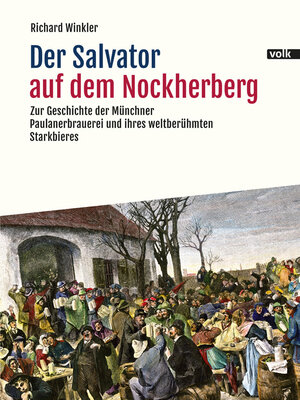 Buchcover Der Salvator auf dem Nockherberg | Richard Winkler | EAN 9783862223657 | ISBN 3-86222-365-5 | ISBN 978-3-86222-365-7