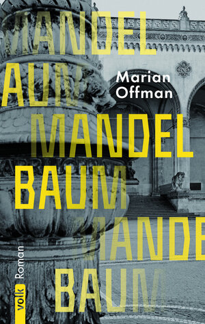 Buchcover Mandelbaum | Marian Offman | EAN 9783862224692 | ISBN 3-86222-469-4 | ISBN 978-3-86222-469-2