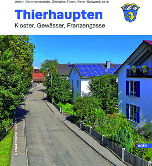 Buchcover Thierhaupten Band 2 | Anton Berchtenbreiter | EAN 9783862224746 | ISBN 3-86222-474-0 | ISBN 978-3-86222-474-6