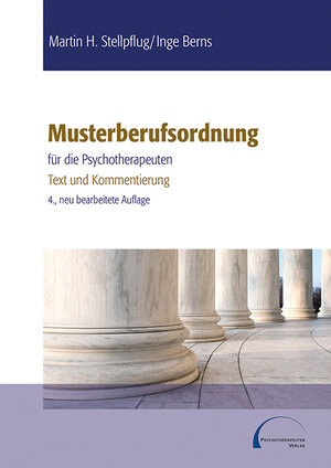 Buchcover Musterberufsordnung für die Psychotherapeuten | Martin H Stellpflug | EAN 9783862240272 | ISBN 3-86224-027-4 | ISBN 978-3-86224-027-2