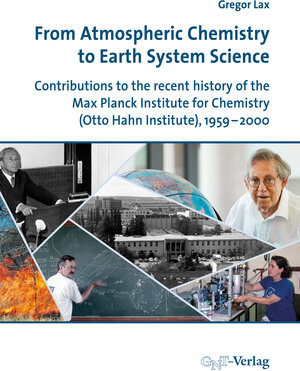 Buchcover From Atmospheric Chemistry to Earth System Science | Gregor Lax | EAN 9783862251124 | ISBN 3-86225-112-8 | ISBN 978-3-86225-112-4