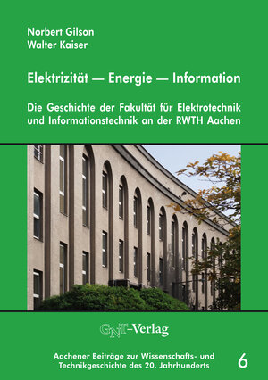 Buchcover Elektrizität — Energie — Information | Norbert Gilson | EAN 9783862255139 | ISBN 3-86225-513-1 | ISBN 978-3-86225-513-9