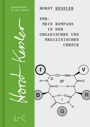Buchcover NMR – Mein Kompass in der Organischen und Medizinischen Chemie | Horst Kessler | EAN 9783862255559 | ISBN 3-86225-555-7 | ISBN 978-3-86225-555-9
