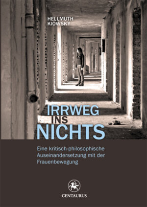 Buchcover Irrweg ins Nichts | Hellmuth Kiowsky | EAN 9783862260621 | ISBN 3-86226-062-3 | ISBN 978-3-86226-062-1