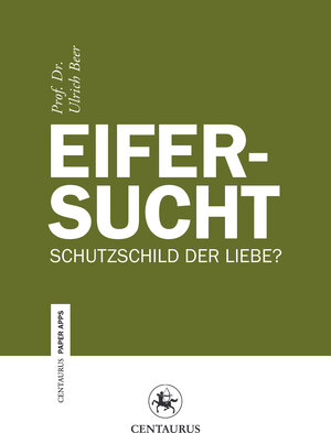 Buchcover Eifersucht | Ulrich Beer | EAN 9783862260997 | ISBN 3-86226-099-2 | ISBN 978-3-86226-099-7
