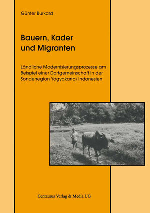 Buchcover Bauern, Kader und Migranten | Günter Burkard | EAN 9783862262977 | ISBN 3-86226-297-9 | ISBN 978-3-86226-297-7