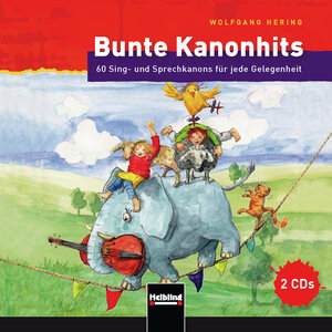 Buchcover Bunte Kanonhits. 2 Audio-CDs | Wolfgang Hering | EAN 9783862270552 | ISBN 3-86227-055-6 | ISBN 978-3-86227-055-2