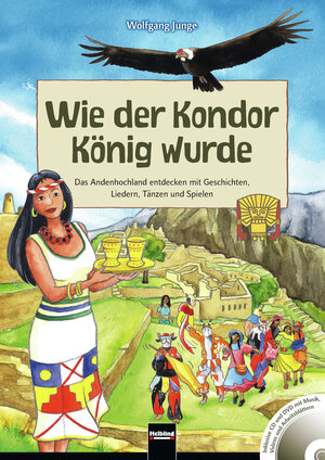 Buchcover Wie der Kondor König wurde | Wolfgang Junge | EAN 9783862271276 | ISBN 3-86227-127-7 | ISBN 978-3-86227-127-6