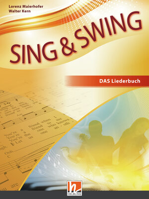 Buchcover Sing & Swing DAS neue Liederbuch. Softcover  | EAN 9783862271634 | ISBN 3-86227-163-3 | ISBN 978-3-86227-163-4