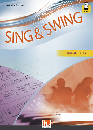 Buchcover Sing & Swing DAS neue Liederbuch. Arbeitsheft 2 | Joachim Fischer | EAN 9783862271672 | ISBN 3-86227-167-6 | ISBN 978-3-86227-167-2