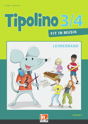 Buchcover Tipolino 3/4 - Fit in Musik. Lehrerband. Ausgabe D | Katrin-Uta Ringger | EAN 9783862273645 | ISBN 3-86227-364-4 | ISBN 978-3-86227-364-5
