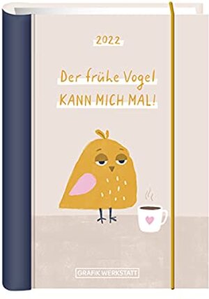 Buchcover Terminplaner 2022 "Der frühe Vogel"  | EAN 9783862298426 | ISBN 3-86229-842-6 | ISBN 978-3-86229-842-6