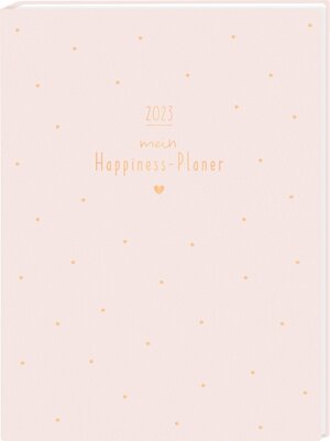 Buchcover Lady-Terminplaner 2023 "Mein Happiness-Planer"  | EAN 9783862299034 | ISBN 3-86229-903-1 | ISBN 978-3-86229-903-4